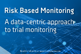 Risk Based Monitoring- a data-centric approach to monitoring