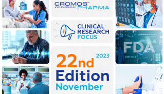 Clinical Research Focus | 22nd Edition. November | Cromos Pharma