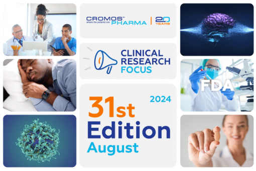 Clinical Research Focus 31st edition | Cromos Pharma