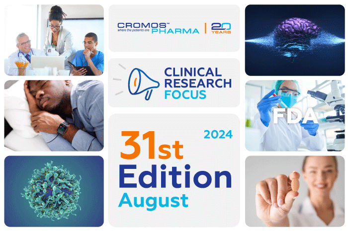 Clinical Research Focus 31st edition | Cromos Pharma