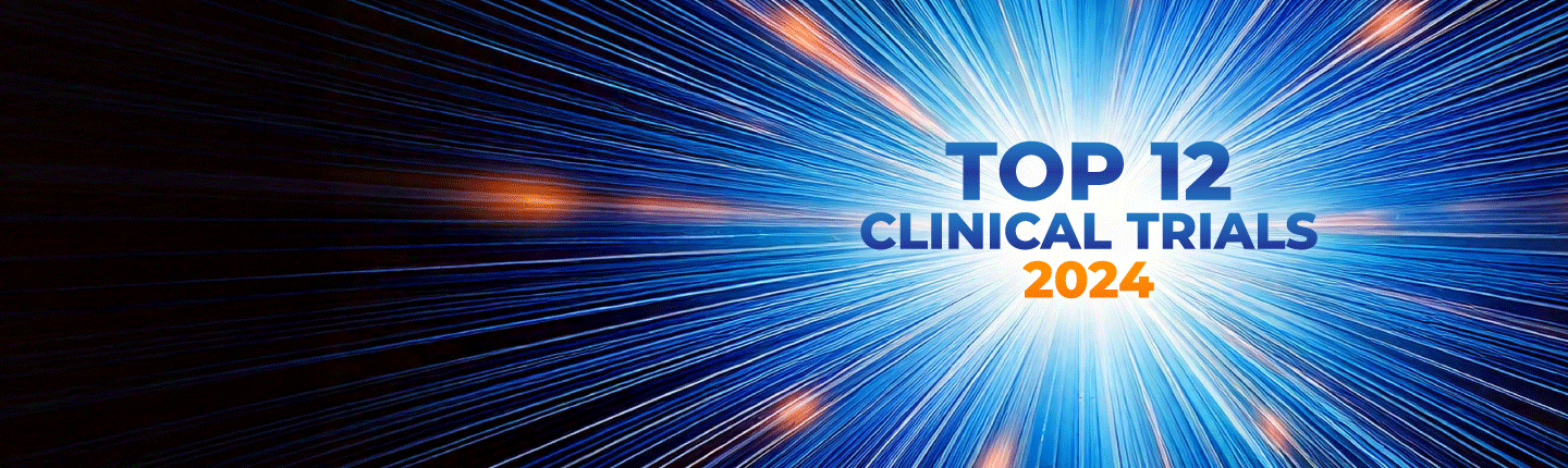 Top 12 Clinical Trials 2024: Transforming the Future of Medicine | Cromos Pharma