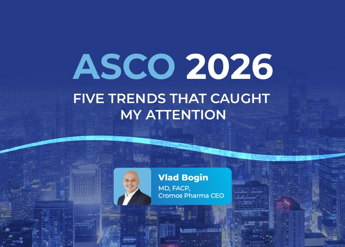 Five trends from the ASCO Annual Meeting 2026 | Cromos Pharma