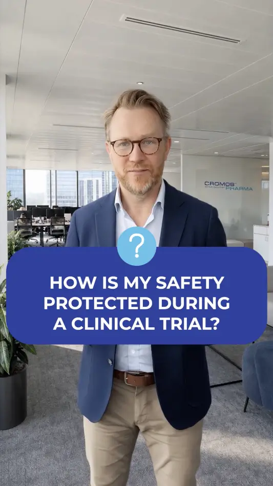 How is my safety protected during a clinical trial | Cromos Pharma
